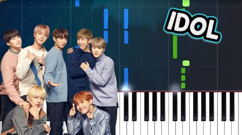 Bts 방탄소년단 Idol Piano Tutorial Chords How To Play Cover Youtube