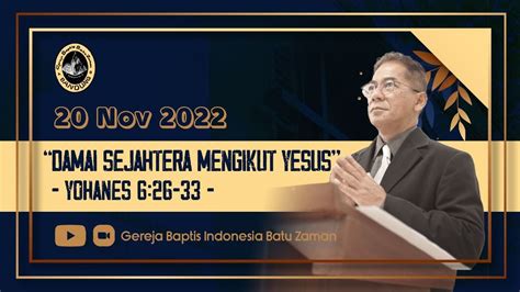 Kebaktian Minggu November Gereja Baptis Indonesia Batu Zaman