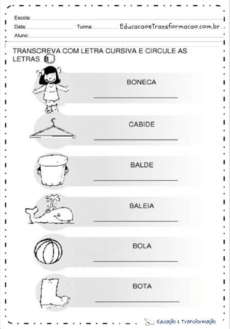 Atividades a letra B Transcreva letra cursiva Educação e