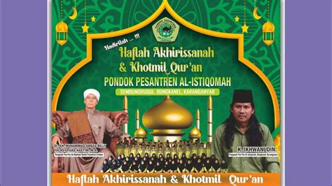 Haflah Akhirissanah Khotmil Qur An Pp Al Istiqomah Sembunggrugul