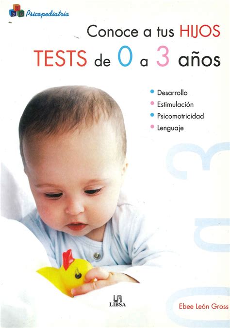 Conoce A Tus Hijos Tests De 0 A 3 Años Ediciones Técnicas Paraguayas