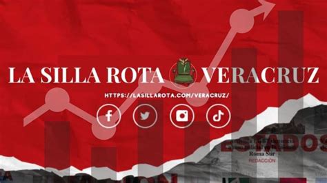 La Silla Rota Veracruz Encabeza Ranking Estatal 2023 De Medios