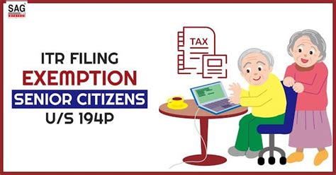 Sag Infotech Need Tax Software Call 0141 4072000 Itr Filing Exemption For Senior Citizens