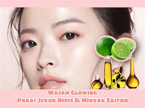 Begini Caranya Agar Wajah Glowing Tanpa Skincare Cukup Gunakan Jeruk