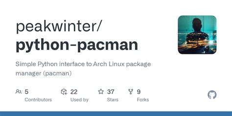 GitHub - peakwinter/python-pacman: Simple Python interface to Arch ...