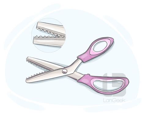 Definition And Meaning Of Pinking Shears Langeek