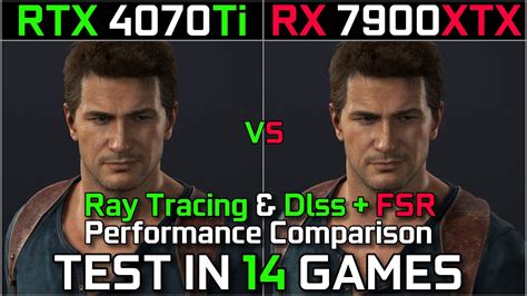 RTX 4070 Ti Vs RX 7900 XTX Test In 14 Games Ray Tracing Dlss