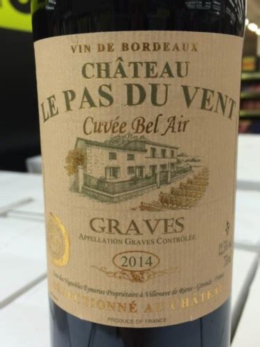 Ch Teau Le Pas Du Vent Cuv E Bel Air Graves Vivino Us