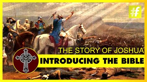 Introducing The Bible The Story Of Joshua Youtube