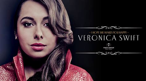 Veronica Swift I Hope She Makes You Happy Official Audio Youtube