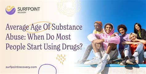 Average Age Of Substance Abuse: When Do Most People Start Using Drugs?