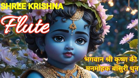 Lord Krishna Flute Music Relaxing Music Your Mind Body And Soul Yoga