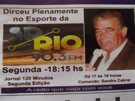 A HISTÓRIA DO RÁDIO JOSEENSE Dirceu Plenamente assume cobertura