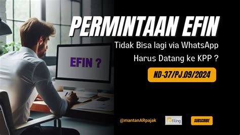 Permintaan EFIN Harus Datang Ke KPP YouTube