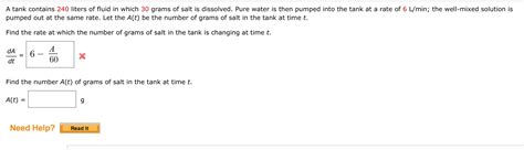 Solved A Tank Contains 240 Liters Of Fluid In Which 30 Grams Chegg