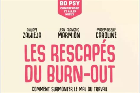 Les Rescapés du burn out quand la BD décrypte les risques