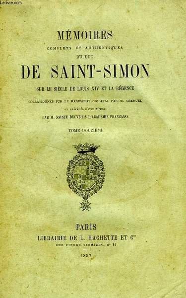 MEMOIRES COMPLETS ET AUTHENTIQUES DU DUC DE SAINT SIMON SUR LE REGNE