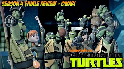 Tmnt Season 4 Finale Review Owari Youtube