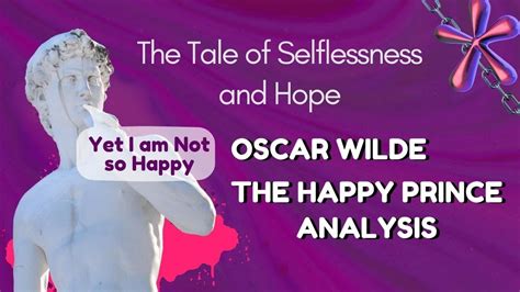 Oscar Wilde The Happy Prince Analysis Youtube