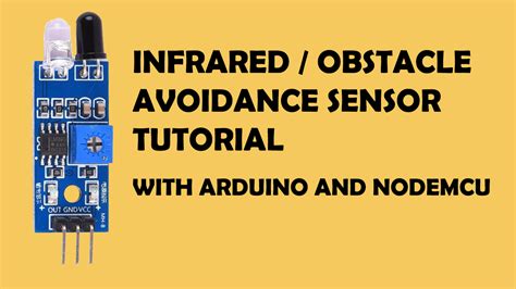 Infrared Sensor Tutorial With Arduino And Nodemcu