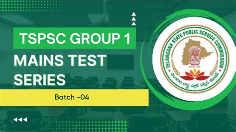 TSPSC Group1 Mains Test Series Batch 04 Admissions In