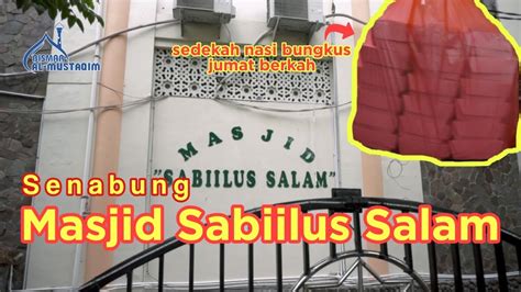 Senabung Sedekah Nasi Bungkus Jumat Di Masjid Terdekat Youtube