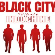 Concert Black City Tribute Indochine Saint Quentin Le Splendid