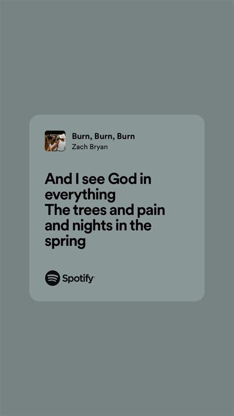 Burn, Burn, Burn 🔥 | Pretty lyrics, Country lyrics quotes, Country song quotes