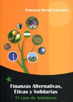 Libro Finanzas Alternativas Ticas Y Solidarias