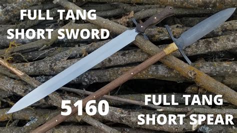 Finished Forging A Full Tang Short Sword And Short Spear In 5160