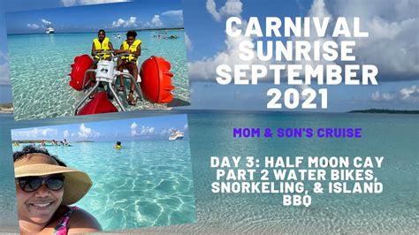 Carnival Sunrise Mom Sons Trip Sept 2021 Half Moon Cay Waterbikes