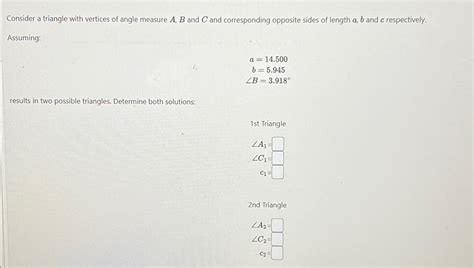 Solved Consider A Triangle With Vertices Of Angle Measure Chegg