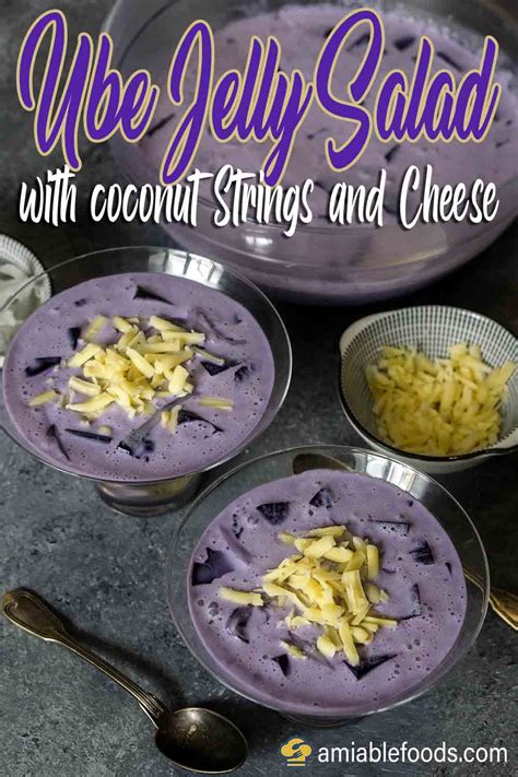 Ube Jelly Salad With Cheese Recipe Amiable Foods