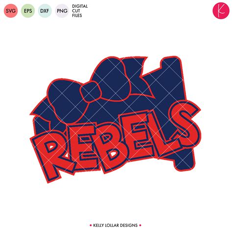 Rebels Cheer Bundle Svg Dxf Eps Png Cut Files Kelly Lollar Designs