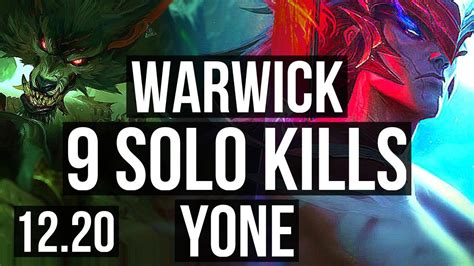 WARWICK Vs YONE TOP Rank 5 Warwick 9 Solo Kills 1 6M Mastery 600