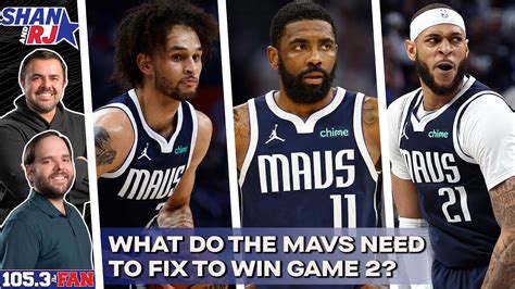 What Adjustments Do The Mavs Need To Make For Wcf Game Shan Rj