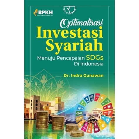 Jual Optimalisasi Investasi Syariah Menuju Pencapaian Sdgs Di Indonesia