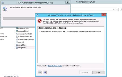 Error A Newer Version Of Microsoft Visual C 2010 Redistributable Has Been Detected On The