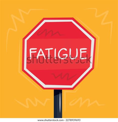 Warning Sign Fatigue Vector Illustration Stock Vector (Royalty Free) 2278939693 | Shutterstock