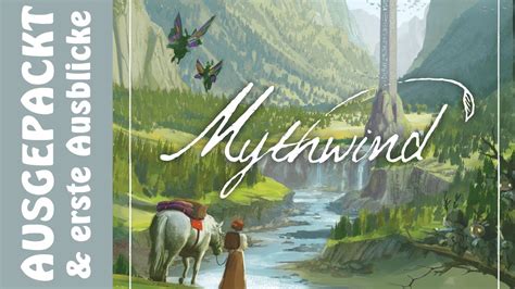 Mythwind Ausgepackt Erste Ausblicke Youtube