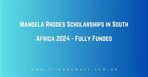 Mandela Rhodes Scholarships In South Africa 2024