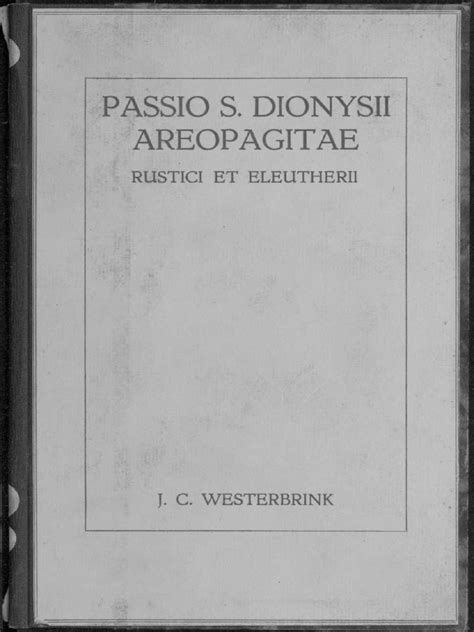 Passio Sancti Dionysii Areopagitae Rustici Et Eleutherii Pdf