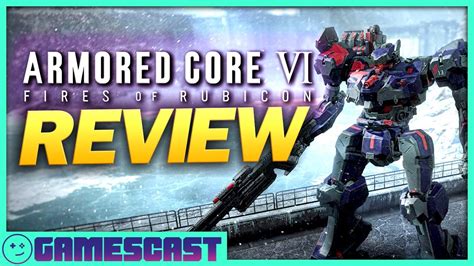 ARMORED CORE VI FIRES OF RUBICON - Review Thread (MC: REALLY GOOD / OC ...