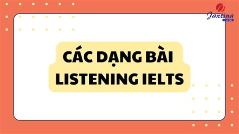 C C D Ng B I Listening Ielts Th Ng G P Nh T V C Ch L M