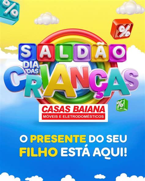 Publicidade Saldão Dia das Crianças Casas Baiana