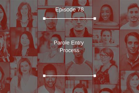 078 Parole Entry Process Alcorn Immigration Law