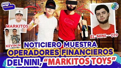 MARKITOS TOYS Y KEVIN KC Acusados De TRABAJAR Con EL NINI YouTube