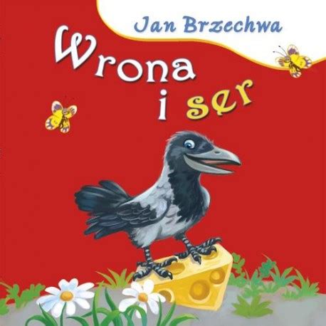 Skrzat Książeczki dla Dzieci z Wierszykami JAN BRZECHWA Wrona i Ser 4293