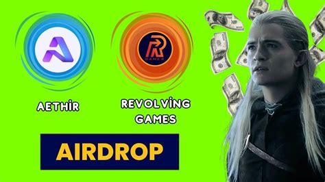 Revolving Games Ve Aethir Airdrop K Lavuzu Ad M Ad M Kazan Rehberi