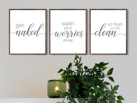 Buy Get Naked Wash Your Worries Away So Fresh And So Clean Bathroom Prints Bathroom Wall Art